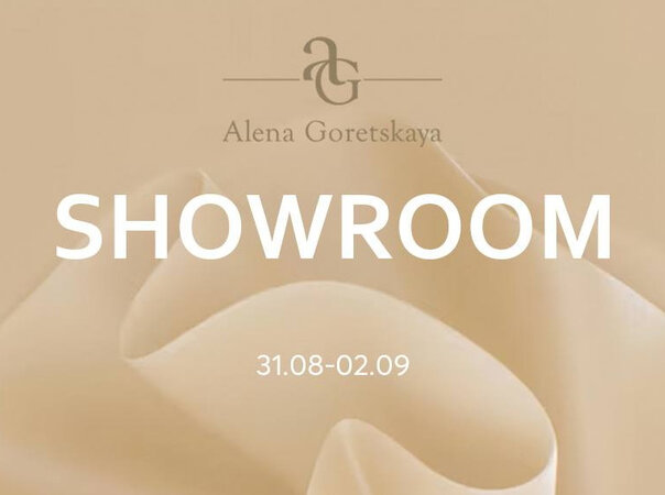 Презентация новых коллекций Alena Goretskaya в Москве 31.08-02.09.26 г.